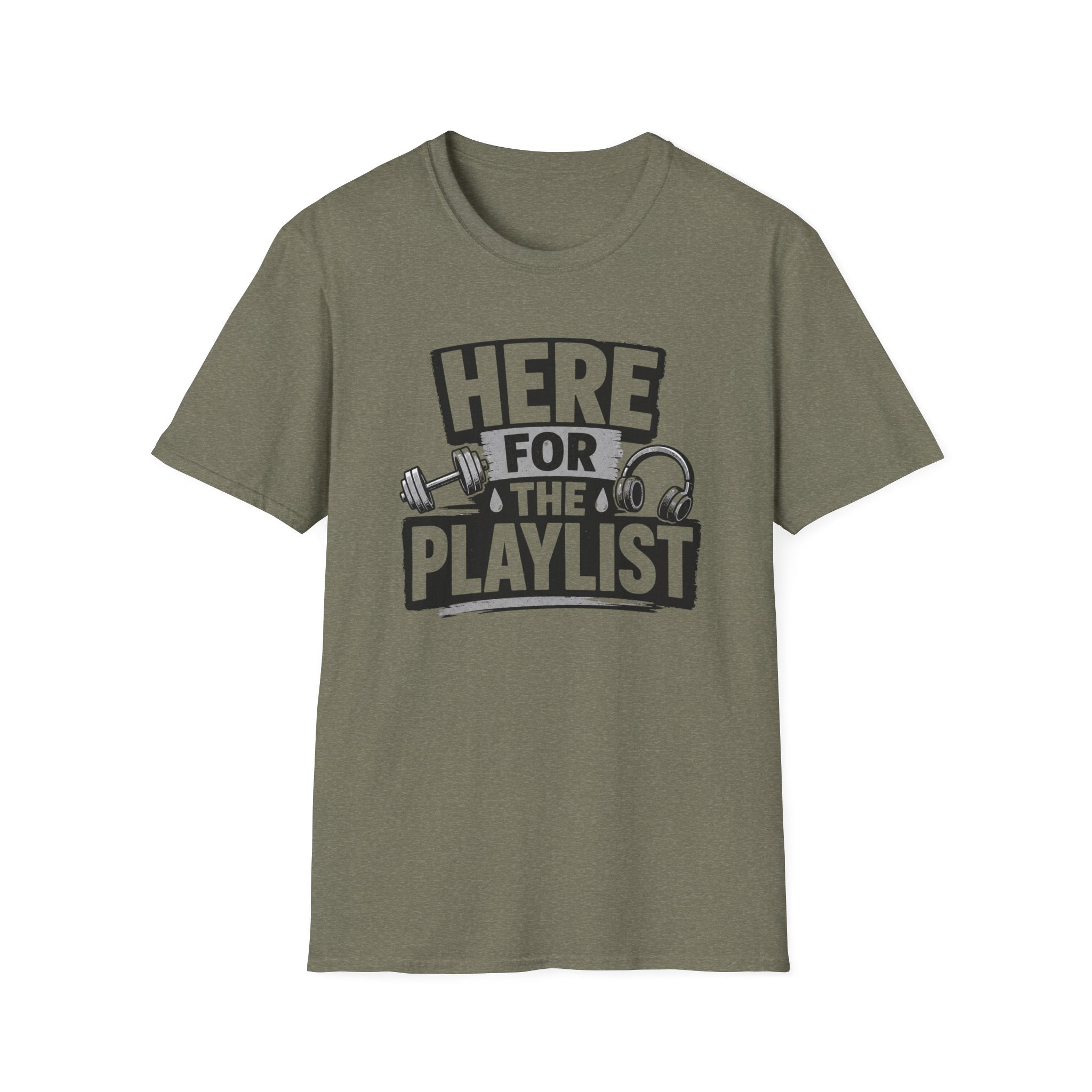 Here For The Playlist T-Shirt