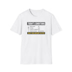 Today's Conditions, Heavy Sigh Advisory T-Shirt