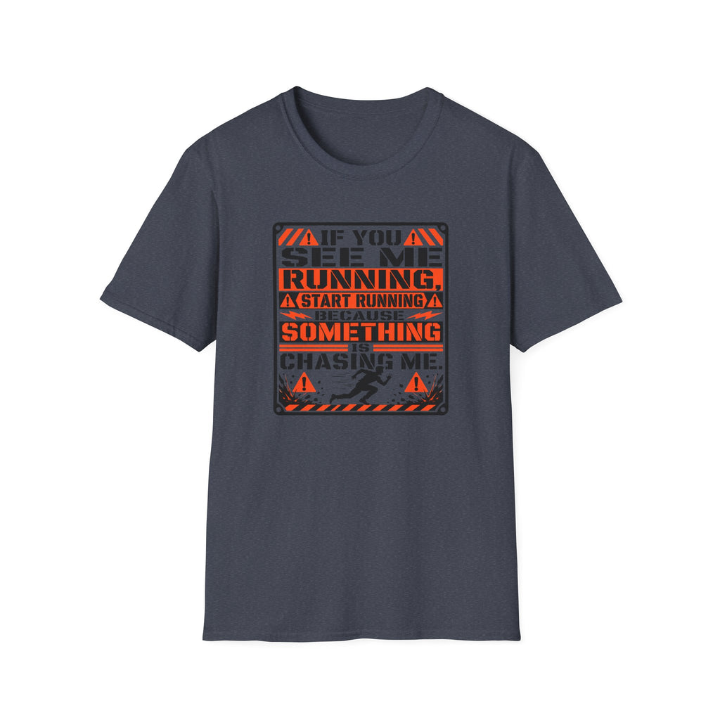 If You See Me Running T-Shirt