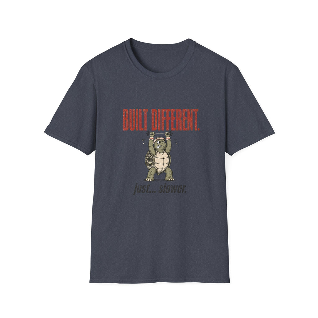 Built Different, Just Slower T-Shirt