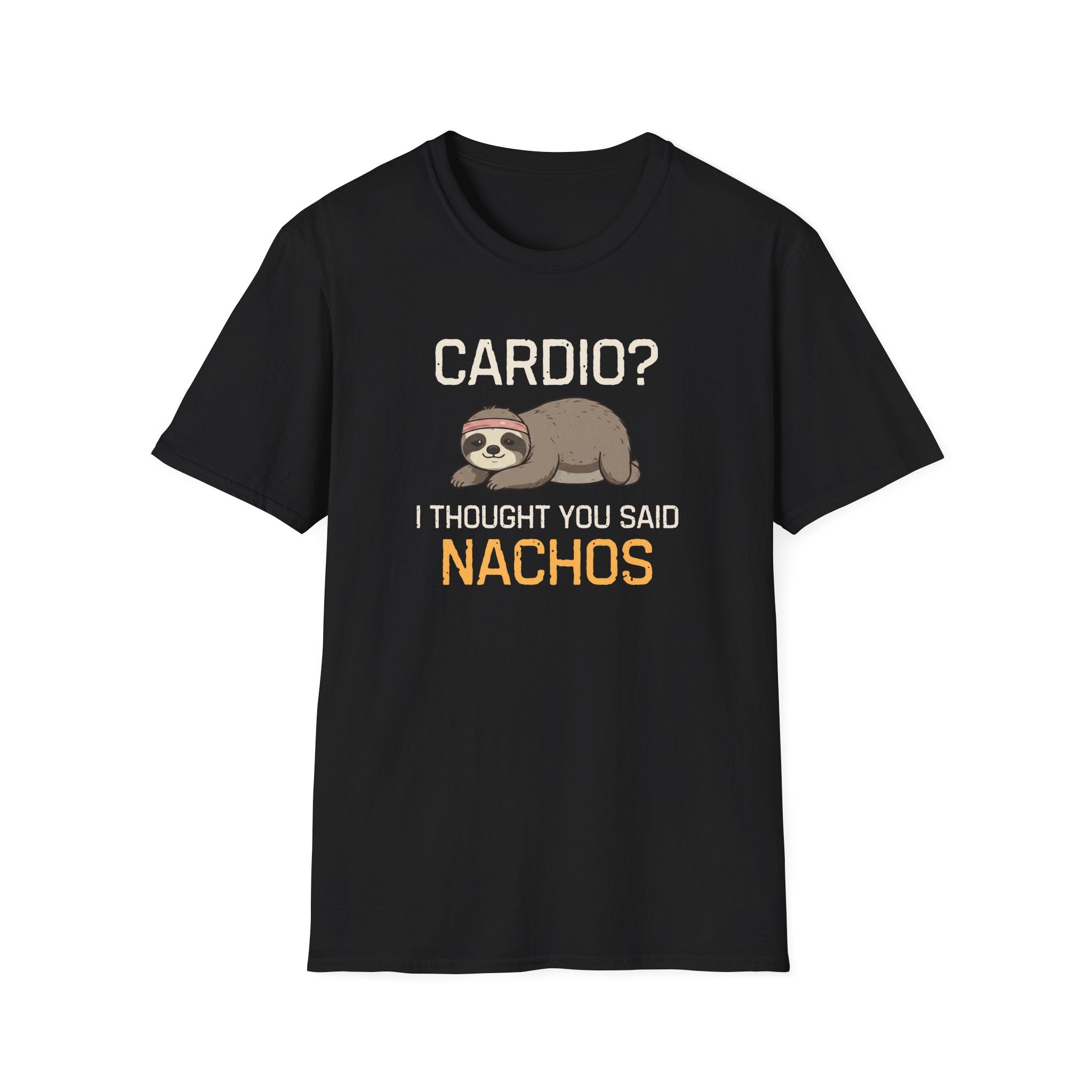 Cardio? I Thought You Said Nachos T-Shirt