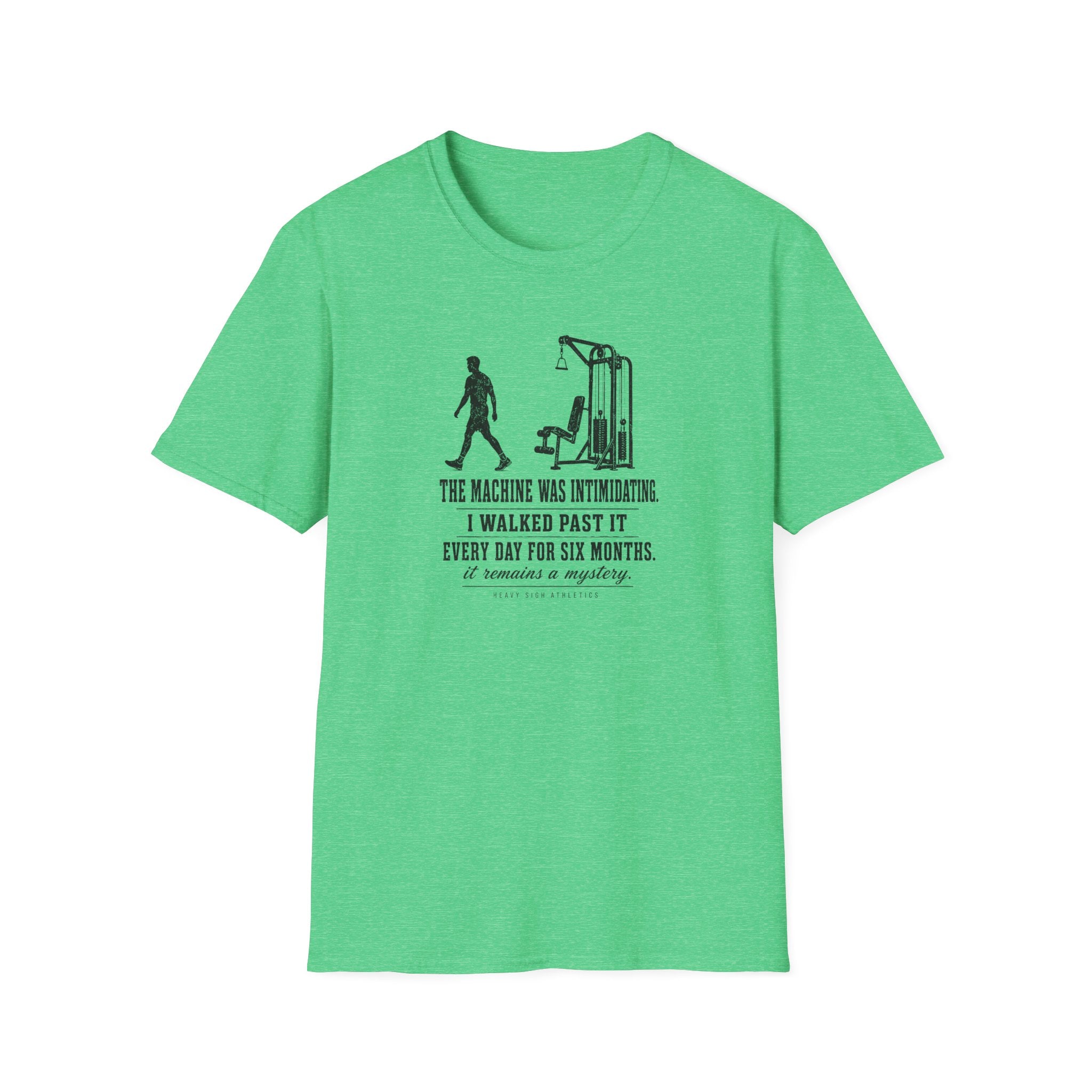 The Machine Was Intimidating T-Shirt